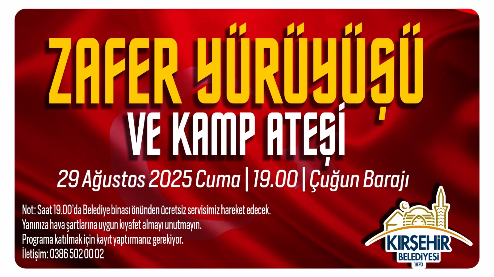 ZAFER YÜRÜYÜŞÜ VE KAMP