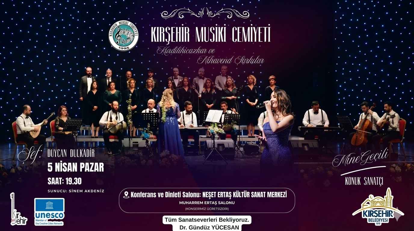 KIRŞEHİR MUSİKİ CEMİYETİ’NİN KONSERİ 5 NİSAN’DA