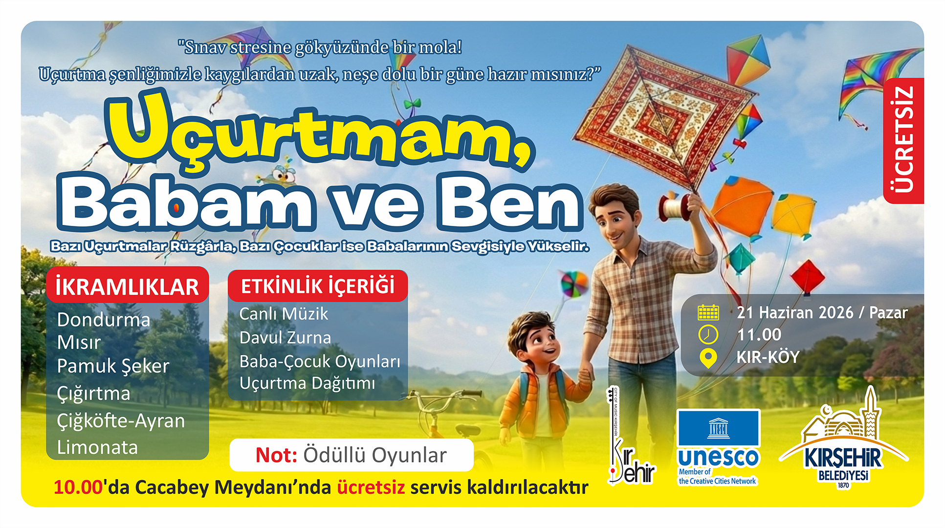 KIRŞEHİR BELEDİYESİ’NDEN UÇURTMA ŞENLİĞİ, ÇOCUK ŞENLİĞİ VE BABALAR GÜNÜ PROGRAMI