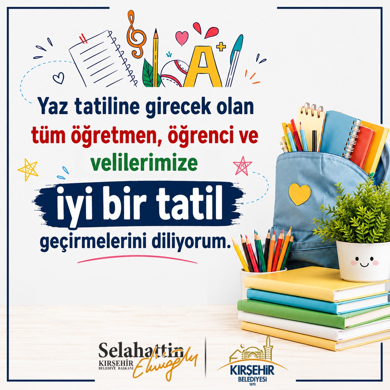 BAŞKANIMIZ EKİCİOĞLU, YAZ TATİLİ MESAJI YAYINLADI