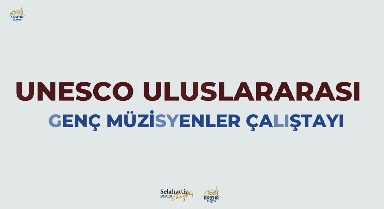Unesco Uluslararası Genç Müzisyen Çalıştayı 2. Gün